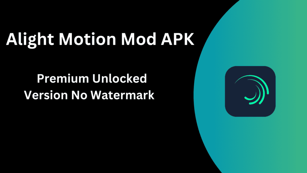 Alight Motion Mod APK Update Download Premium Unlocked Version No Watermark 2024